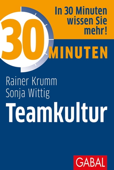 30 Minuten Teamkultur - Rainer Krumm - Sonja Wittig
