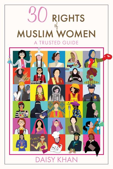 30 Rights of Muslim Women - Daisy Khan - PhD Afra Jalabi