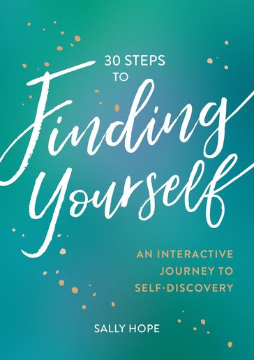 30 Steps to Finding Yourself - Sally Hope