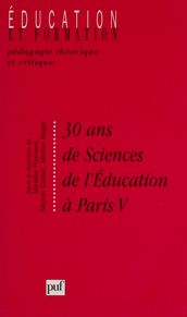 30 ans de sciences de l éducation à Paris V