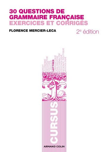 30 questions de grammaire française - Florence Mercier-Leca