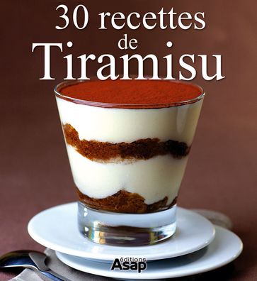 30 recettes de Tiramisu - Ait-Ali Sylvie
