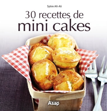 30 recettes de mini cakes - Ait-Ali Sylvie