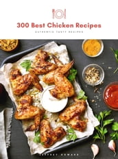 300 Best Chicken Recipes