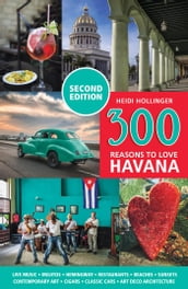 300 Reasons to Love Havana