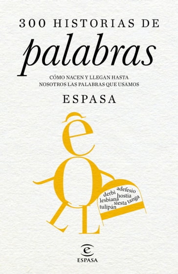 300 historias de palabras - Espasa Calpe