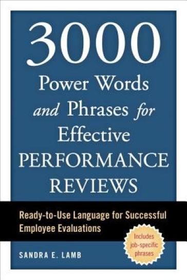 3000 Power Words and Phrases for Effective Performance Reviews - Sandra E. Lamb