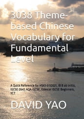 3038 Theme-based Chinese Vocabulary for Fundamental Level