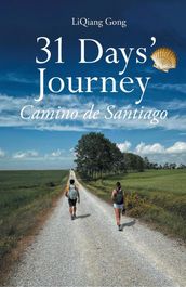 31 Days  Journey Camino de Santiago