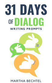 31 Days of Dialog (Writing Prompts)