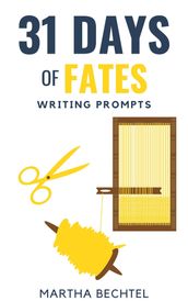 31 Days of Fates (Writing Prompts)