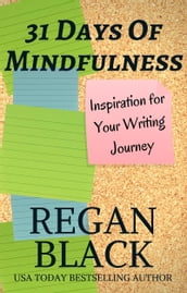 31 Days of Mindfulness Inspiration For Your Writing Journey