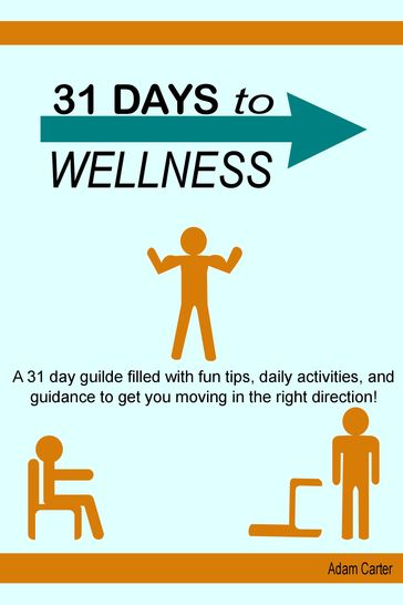 31 Days to Wellness - Adam Carter