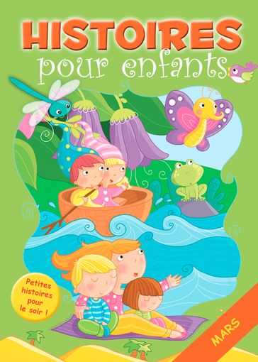 31 histoires à lire avant de dormir en mars - Claire BERTHOLET - Sally-Ann Hopwood - Histoires à lire avant de dormir