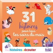 31 histoires pour tous les soirs du mois