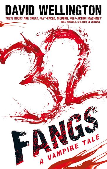 32 Fangs - David Wellington