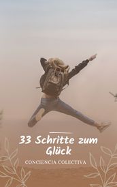 33 Schritte zum Glück