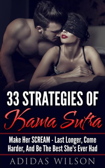 33 Strategies of Kama Sutra - Adidas Wilson