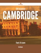 330 Acclaimed Cambridge Facts To Learn