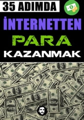 35 ADIMDA NTERNETTEN PARA KAZANMA