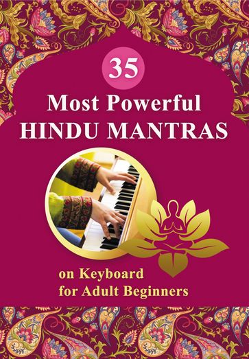 35 Most Powerful Hindu Mantras on Keyboard for Adult Beginners - Helen Winter