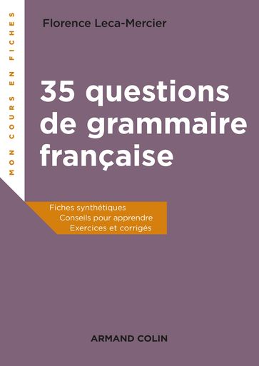 35 questions de grammaire française - Florence Mercier-Leca