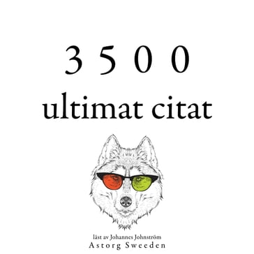 3500 ultimat citat - Albert Einstein - Platon - Baruch Spinoza - Arthur Schopenhauer - Fyodor Dostoievski - Cicero - Confucius - Socrate - Friedrich Nietzsche - Immanuel Kant - Bouddha - Laozi - Leonardo Da Vinci - GandhiMarcus Aurelius - Martin Luther King - William Shakespeare - Marcel Proust - Austen Jane - Anne Frank - Antoine de Saint-Exupéry - Napoleon Bonaparte - Winston Churchill - Abraham Lincoln - Charles de Gaulle - Wilde Oscar - Voltaire - Charles Louis de Montesquieu - Søren Kierkegaard - Emerson Ralph Waldo - Henry-David Thoreau - Denis Diderot - Georg Christoph Lichtenberg - Nicolas de Chamfort - Pierre Augustin Caron de Beaumarchais