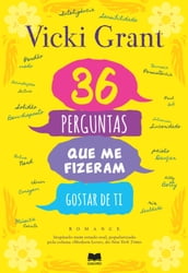 36 Perguntas Que me Fizeram Gostar de Ti