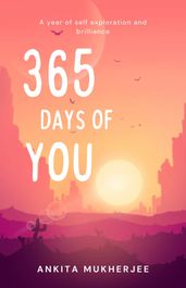 365 Days of You: A Year of Self-Exploration and Brilliance