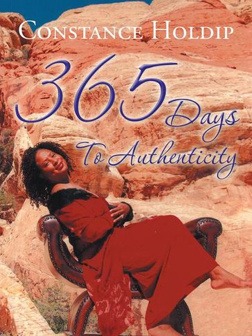 365 Days to Authenticity - Contance Holdip