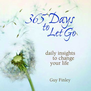 365 Days to Let Go - Guy Finley