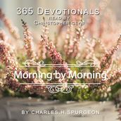 365 Devotionals Morning By Morning - by Charles H. Spurgeon