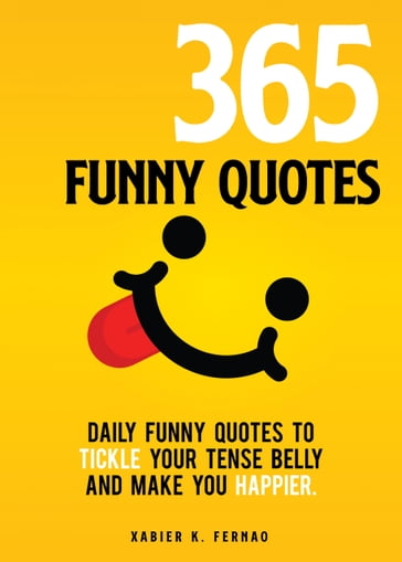 365 Funny Quotes - Xabier K. Fernao