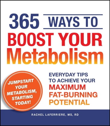 365 Ways to Boost Your Metabolism - Rachel Laferriere