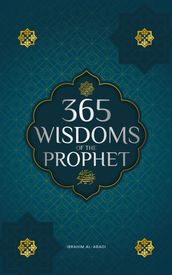 365 Wisdoms of the Prophet Muhammad