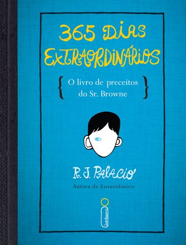 365 dias extraordinários - R. J. Palacio