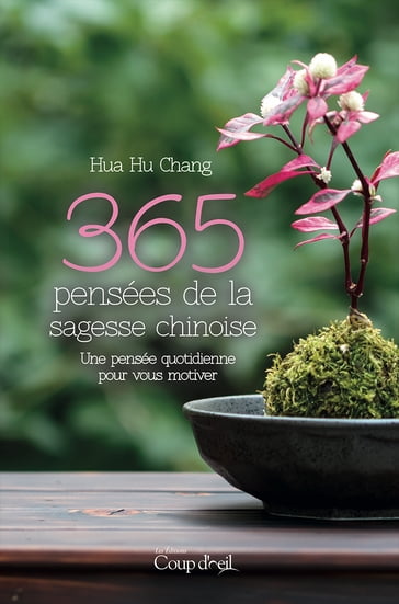 365 pensées de la sagesse chinoise - Les Éditions Coup d