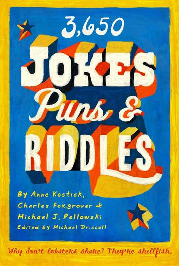 3650 Jokes, Puns, and Riddles - Anne Kostick - Charles Foxgrover - Michael J. Pellowski