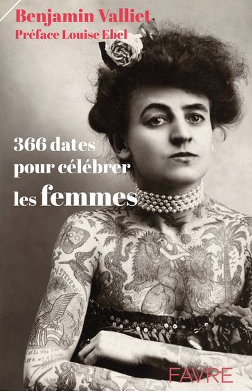 366 dates pour célébrer les femmes - Louise Ebel - Benjamin Valliet