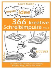 366 kreative Schreibimpulse Vol.1