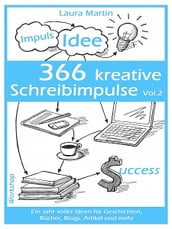 366 kreative Schreibimpulse Vol. 2