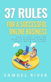 37 Rules for a Successful Online Business