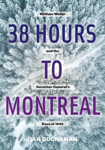 38 Hours to Montreal - Dan Buchanan