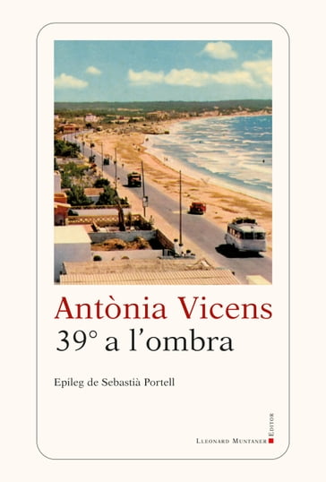 39º a l'ombra - Antònia Vicens - Sebastià Portell