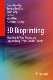 3D Bioprinting