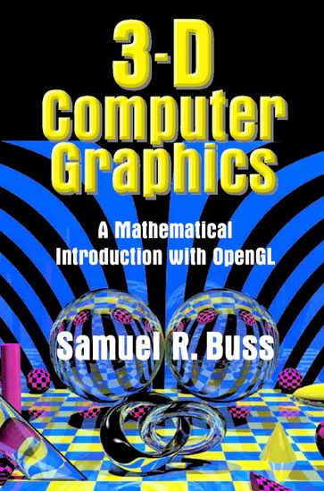 3D Computer Graphics - Samuel R. Buss