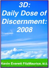 3D: Daily Dose of Discernment: 2008