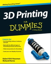 3D Printing For Dummies