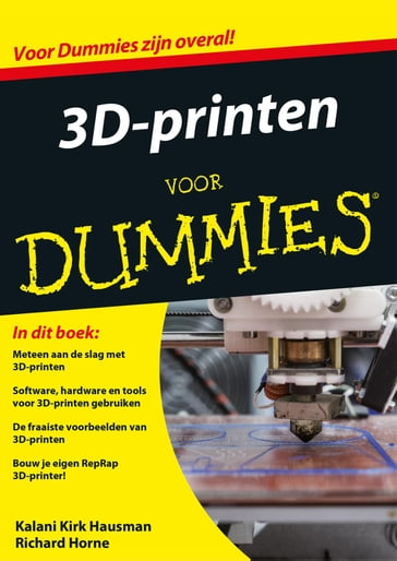 3D-printen voor Dummies - Kalani Kirk Hausman - Richard Horne