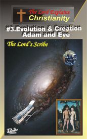 3.Evolution and Creation, Adam and Eve